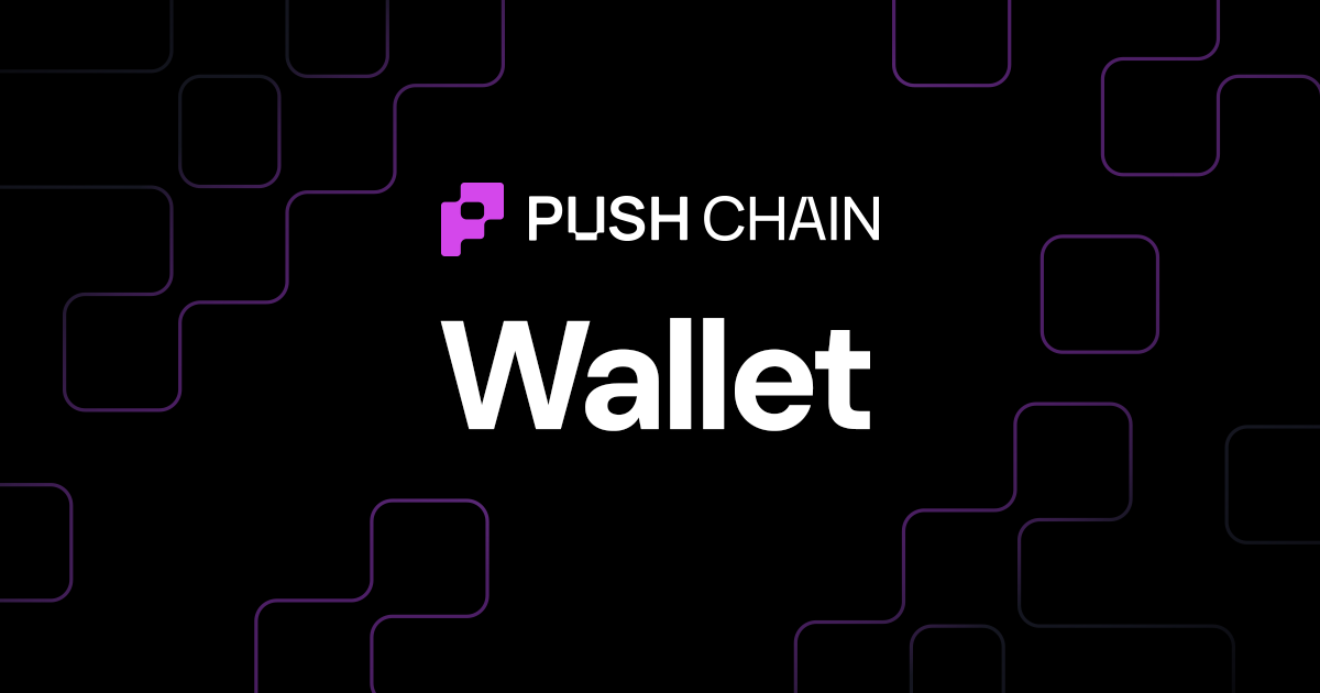 Push From Wallet Push Wallet | Universal Web3 Wallet on Push Chain